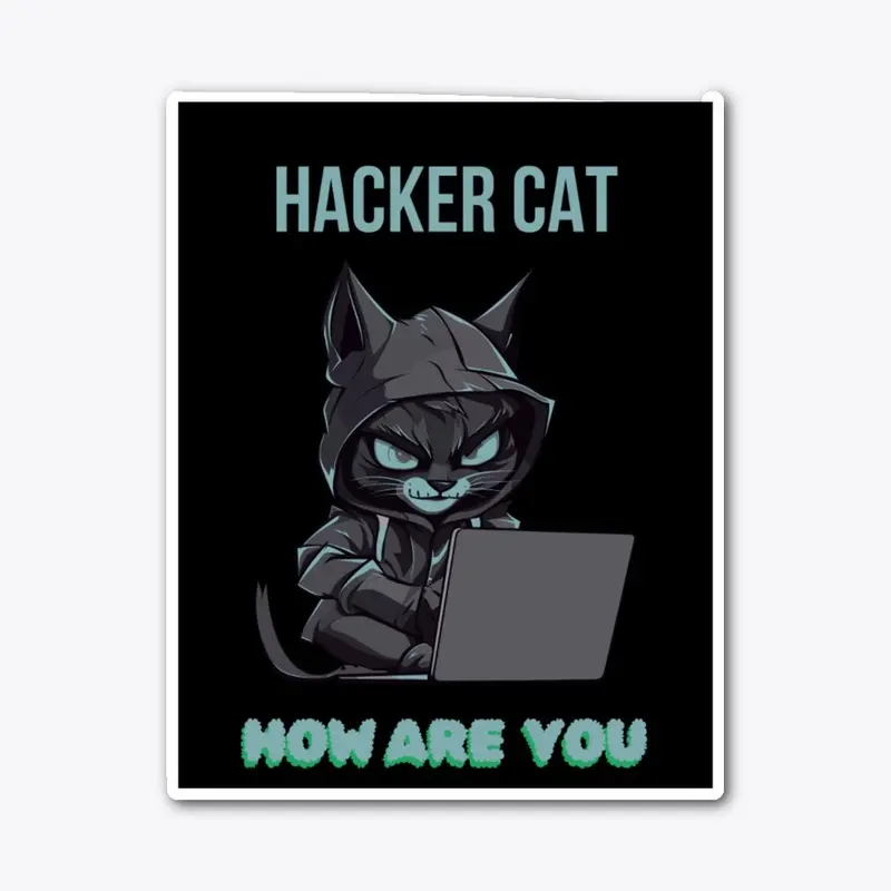 "Hacker Cat: What's Up?"